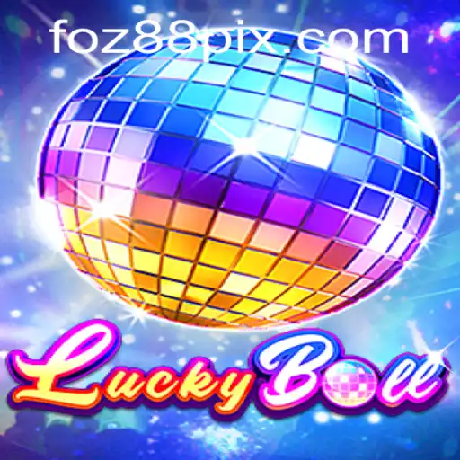 Discovering the Excitement of LuckyBall on foz88.com