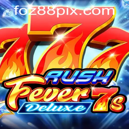 Exploring the Dynamic World of RushFever7sDeluxe on foz88.com