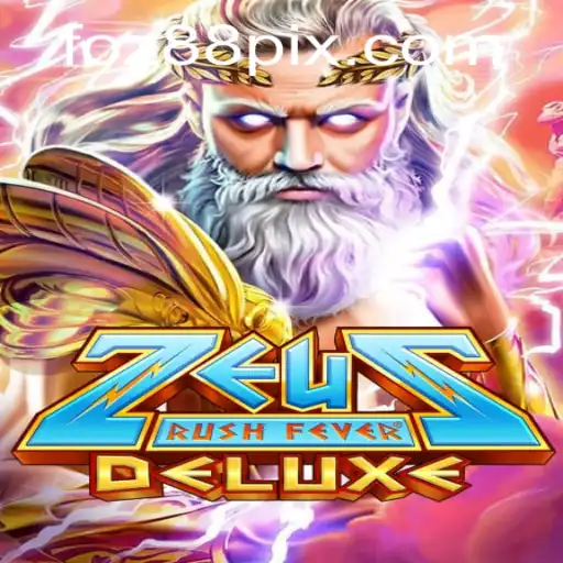 Discover the Exciting World of ZeusRushFeverDeluxe